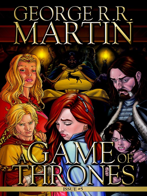 Title details for A Game of Thrones: Comic Book, Issue 5 by George R. R. Martin - Available